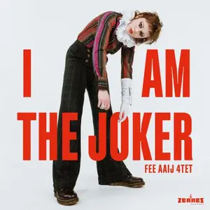 Fee Aaij - I Am The Joker (2025)