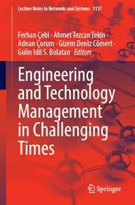 Engineering and Technology Management in Challenging Times