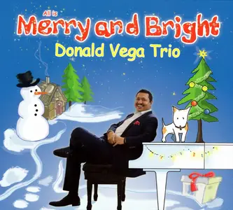 Donald Vega Trio - All Is Merry And Bright (2024)