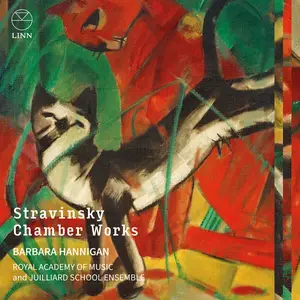 Barbara Hannigan - Stravinsky- Chamber Works (2024) [Official Digital Download 24/96]