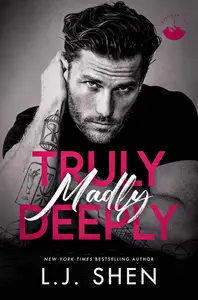 Truly Madly Deeply: A Grumpy x Sunshine Romance