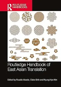 Routledge Handbook of East Asian Translation