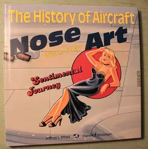 The History of Aircraft Nose Art: 1916 to Today
