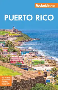 Fodor's Puerto Rico, 12th Edition