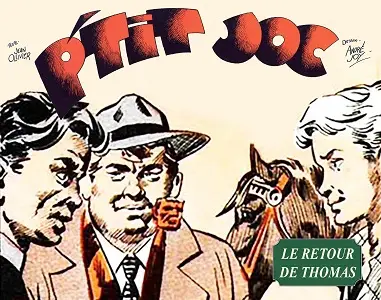 P'Tit Joc - Tome 9 - Le Retour De Thomas