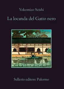 La locanda del Gatto nero - Yokomizo Seishi (Repost)