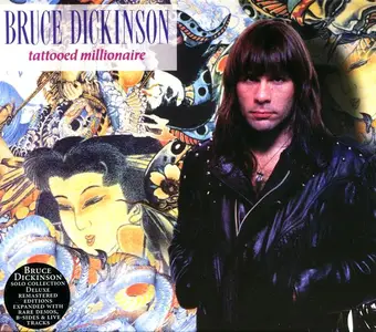 Bruce Dickinson - Tattooed Millionaire (1990) [2CD Deluxe Edition 2005]