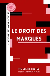 Le droit des marques - Me Céline Fretel