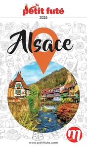 Jean-Paul Labourdette, Dominique Auzias, "Guide Alsace 2025 Petit Futé"