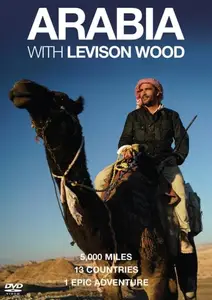Channel 5 - Arabia with Levison Wood (2019)