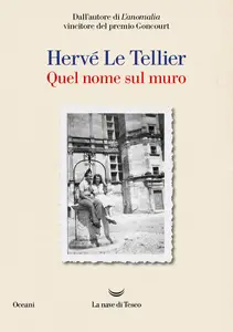 Hervé Le Tellier - Quel nome sul muro