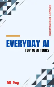 Everyday AI : Top 10 AI Tools for Daily use