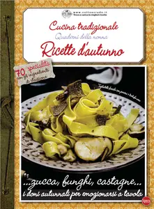 Cucina Tradizionale - Ottobre-Novembre 2021