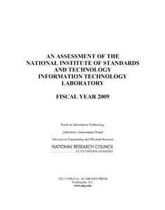 An Assessment of the National Institute of Standards and Technology Information Technology Laboratory : Fiscal Year 2009