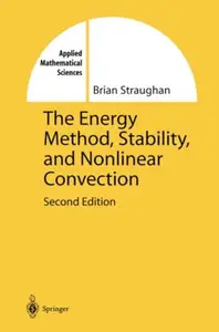 The Energy Method, Stability, and Nonlinear Convection