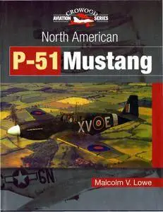 North American P-51 Mustang (Crowood Aviation Series) (Repost)