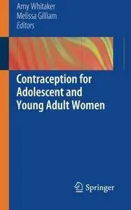 Contraception for Adolescent and Young Adult Women (Repost)