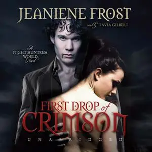 «First Drop of Crimson» by Jeaniene Frost