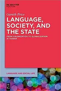 Language, Society, and the State