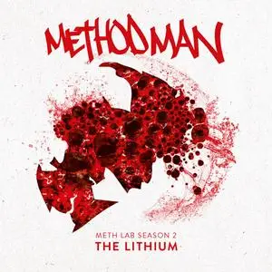 Method Man - Meth Lab Season 2: The Lithium (2018) {Hanz On Music Entertainment}