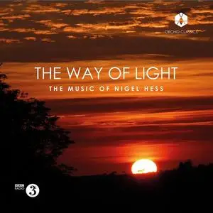 The BBC Concert Orchestra, Piers Lane, Nicholas McCarthy, Emma Tring, Derek Jacobi - The Way of Light (2021)