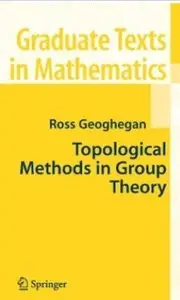 Topological Methods in Group Theory