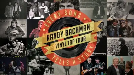 Randy Bachman - Vinyl Tap Tour: Every Song Tells a Story (2014) [BDRip 720p]