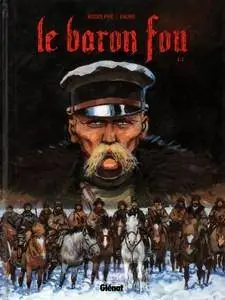 Le baron fou - Tome 1