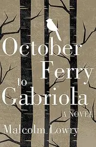 «October Ferry to Gabriola» by Malcolm Lowry