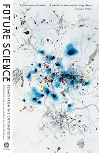 Future Science: Essays from the Cutting Edge (Repost)
