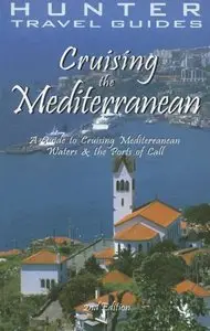 Cruising the Mediterranean: A Guide to the Ports of Call (repost)