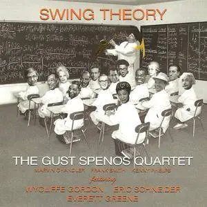 The Gust Spenos Quartet - Swing Theory (2007) **[RE-UP]**