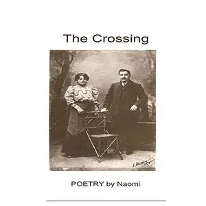 «The Crossing» by Naomi