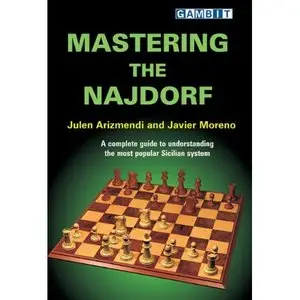Mastering the Najdorf  [Repost]