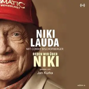 «Reden wir über Niki» by Niki Lauda,Conny Bischofberger