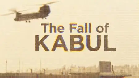 ABC - Four Corners: The Fall Of Kabul (2021)