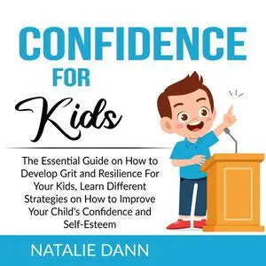 «Confidence for Kids» by Natalie Dann