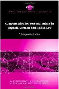 Compensation for Personal Injury in English, German and Italian Law: A Comparative Outline