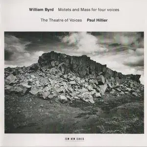 William Byrd - Motets And Mass For Four Voices (1994) {ECM New Series 1512}