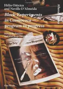 Hélio Oiticica and Neville D'Almeida, Block experiments in cosmococa, program in progress