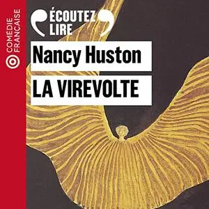 Nancy Huston, "La virevolte"