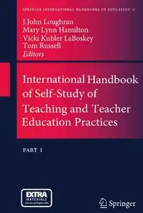 International Handbook of Self-Study of Teaching and Teacher Education Practices [Repost]