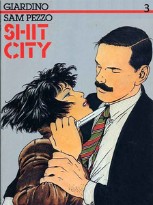 Sam Pezzo - Shit City - Volume 3 - L'Incastro Cinese