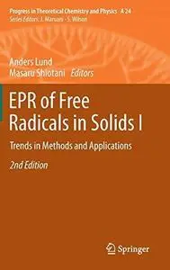 EPR of Free Radicals in Solids I: Trends in Methods and Applications