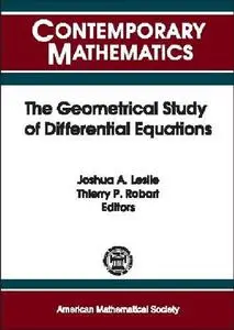 The Geometrical Study of Differential Equations