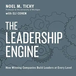 «The Leadership Engine» by Noel M. Tichy