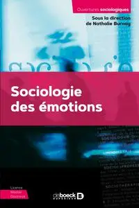 Nathalie Burnay, "Sociologie des émotions"