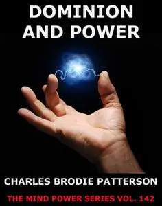 «Dominion And Power» by Charles Brodie Patterson