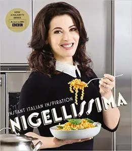 Nigellissima: Easy Italian-Inspired Recipes (Repost)