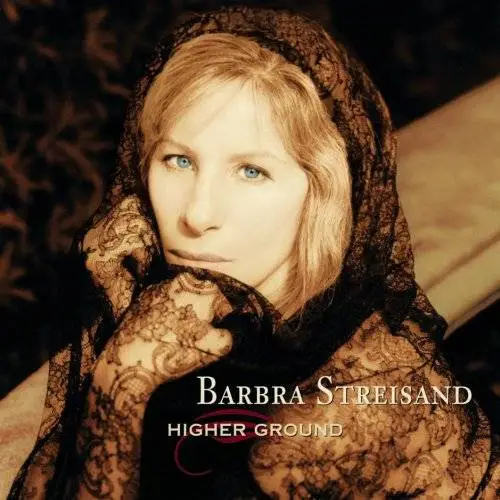 Barbra Streisand - Higher Ground (1997/2015) [Official Digital Download ...